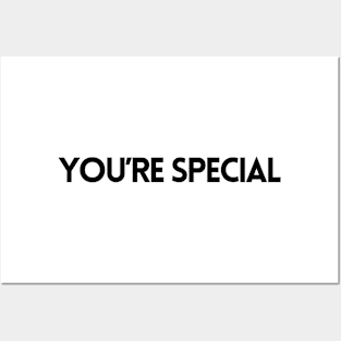 YOU'RE SPECIAL Posters and Art